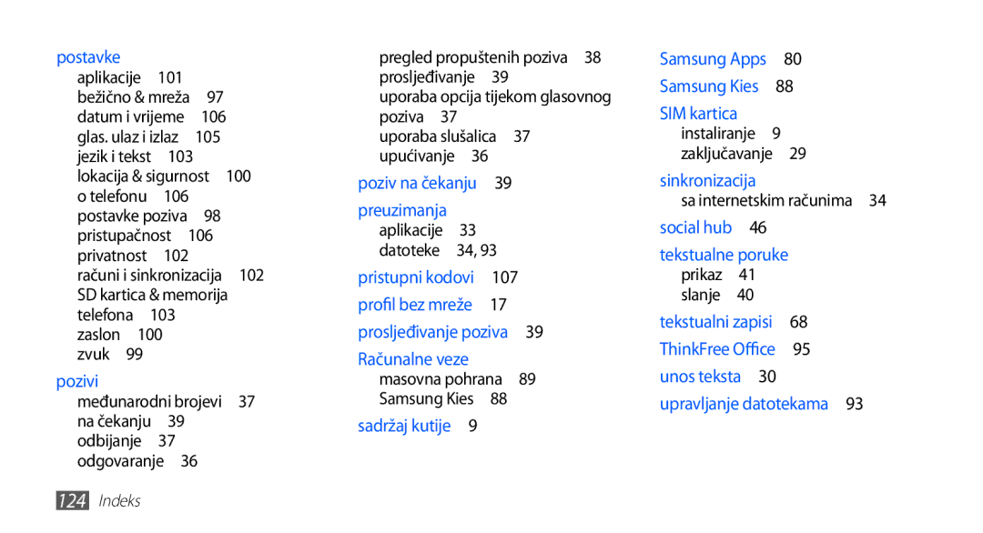 Samsung GT-S5830OKATRA, GT-S5830OKASMO, GT-S5830OKAVIP, GT2S5830OKAVIP, GT-S5830OKACRG manual 101, 103, 106, 100, Poziva  